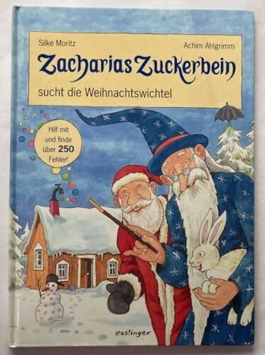 Ahlgrimm, Achim Zacharias Zuckerbein sucht die Weihnachtswichtel