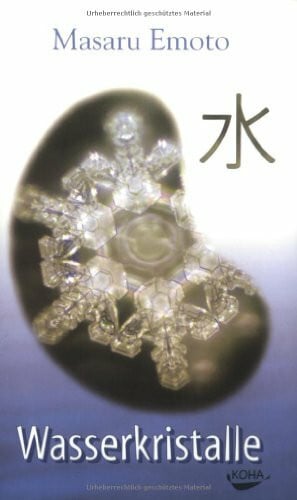 Emoto, Masaru Wasserkristalle