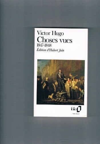 Hugo Choses Vues 1847-1848
