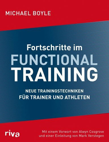 Boyle, Michael Fortschritte im Functional Training: Neue Trainingstechniken für Trainer und Athleten