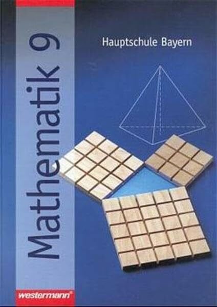 Nieberle, Gisela Mathematik, Hauptschule Bayern, 9. Jahrgangsstufe