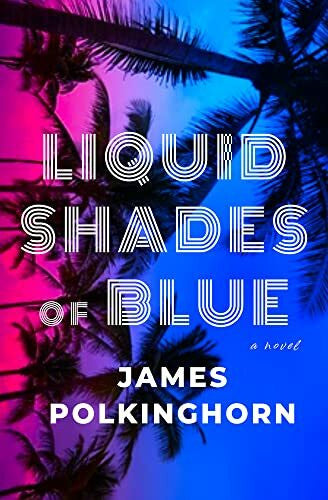 Polkinghorn, James Liquid Shades of Blue