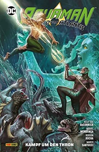 HIdalgo, Carolin Aquaman - Held von Atlantis: Bd. 4: Kampf um den Thron