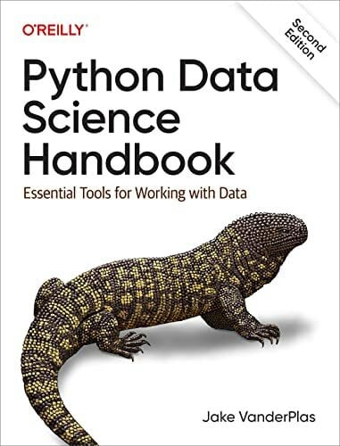 Vanderplas, Jake Python Data Science Handbook: Essential Tools for Working with Data