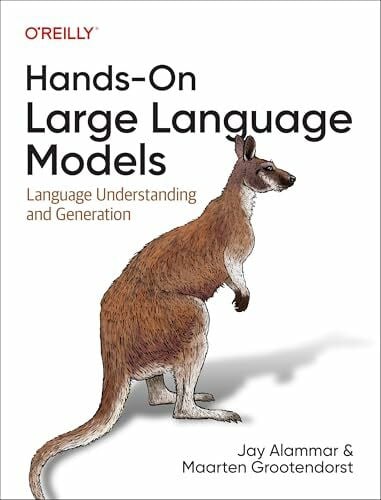 Grootendorst, Maarten Hands-On Large Language Models: Language Understanding and Generation