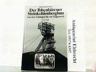 Röhrs, Hans Der Ibbenbürener Steinkohlenbergbau: Von den Anfängen bis zur Gegenwart