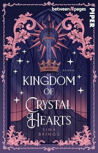 Brings, Sina Kingdom of crystal Hearts: Roman | Dark Romantasy: Magische Edelsteine, ein stummer Prinz und eine verbotene Liebe