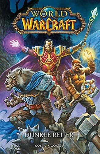 Kern, Claudia World of Warcraft - Graphic Novel: Dunkle Reiter
