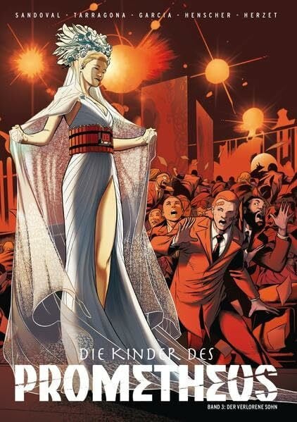 Henscher Die Kinder des Prometheus: Bd. 3: Der verlorene Sohn