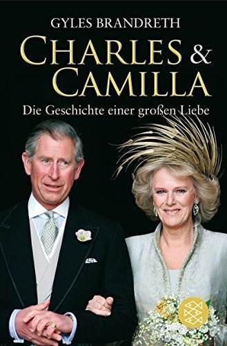 Herting, Sabine Charles & Camilla: die Geschichte einer großen Liebe