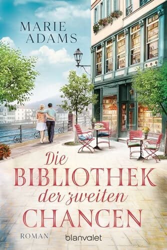 Adams, Marie Die Bibliothek der zweiten Chancen: Roman