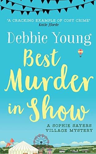 Durso, Paul L. Best Murder in Show: A Sophie Sayers Village Mystery (Sophie Sayers Village Mysteries, Band 1)