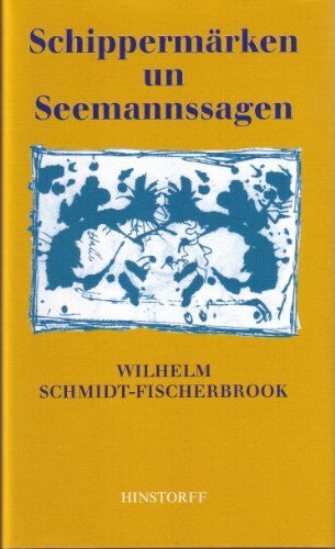 Fischerbrook, Wilhelm Schmidt- Schippermärken und Seemannsagen