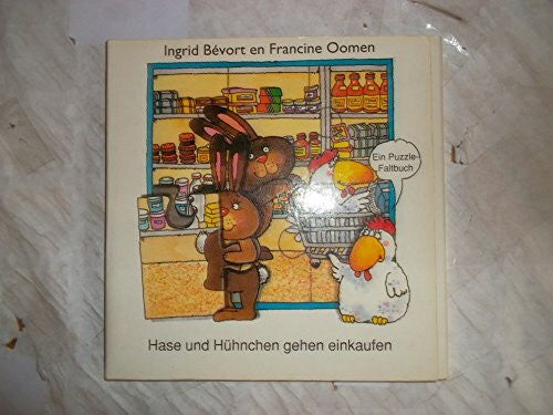 Hase und Hühnchen gehen einkaufen. Ein Puzzle-Faltbuch