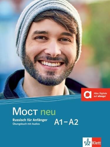 MOCT neu A1-A2: Russisch für Anfänger. Übungsbuch mit Audios (MOCT neu: Russisch für Anfänger und Fortgeschrittene)