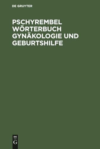Zink, Christoph Pschyrembel Wörterbuch Gynäkologie und Geburtshilfe