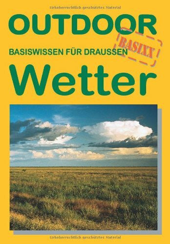 Meeno Schrader Wetter: Basiswissen für Draussen