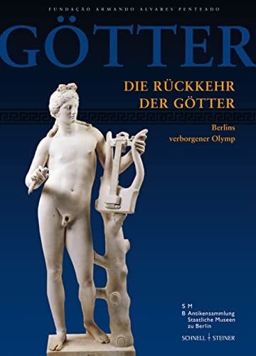 Vonderstein, Mirko Die Rückkehr der Götter: Berlins verborgener Olymp