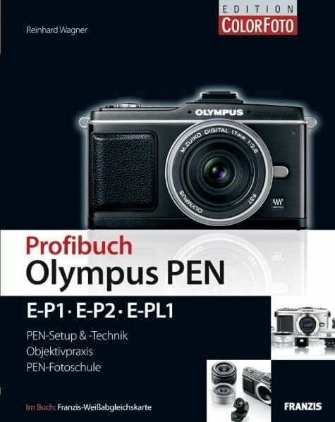 Wagner, Reinhard Profibuch Olympus PEN: E-P1, E-P2 & E-PL1