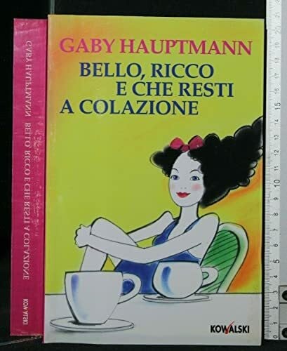 Belardetti, M. Bello, ricco e che resti a colazione (Narrativa)