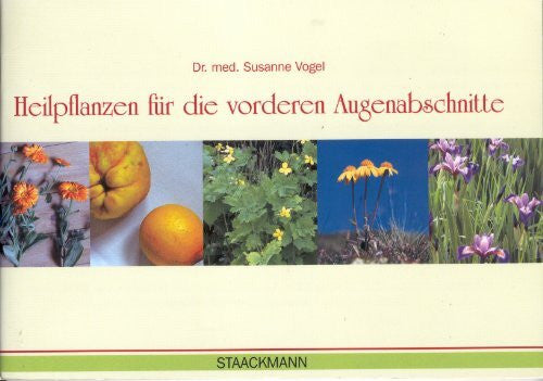 Vogel, Susanne Heilpflanzen für die vorderen Augenabschnitte