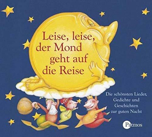 Treyz, Jürgen Leise, leise, der Mond geht auf die Reise: Die schönsten Lieder, Gedichte und Geschichten zur Nacht (Sauerländer Hörbuch / Tonträger)