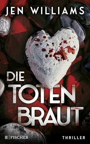 Eisenhut, Irene Die Totenbraut: Thriller