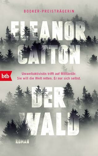 Walz, Melanie Der Wald: Roman - Der internationale Bestseller von der Booker-Preisträgerin