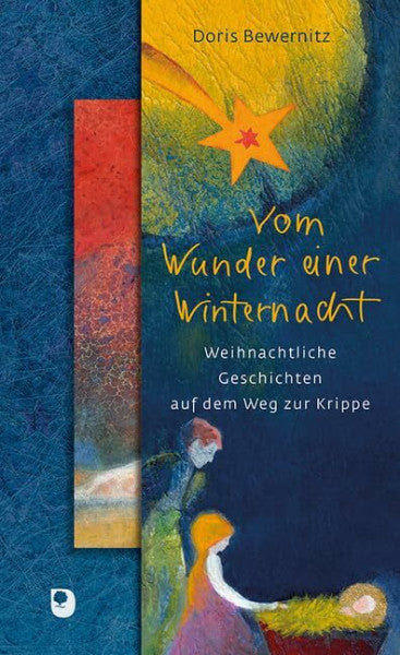 Trapp, Barbara Vom Wunder einer Winternacht: Weihnachtliche Geschichten auf dem Weg zur Krippe (Präsent Premium)