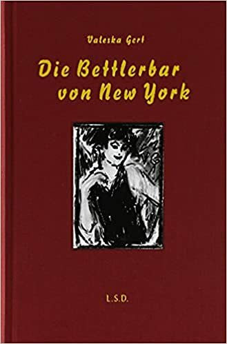 Valeska Gert Die Bettlerbar von New York