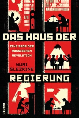 Dierlamm, Helmut Das Haus der Regierung: Eine Saga der Russischen Revolution