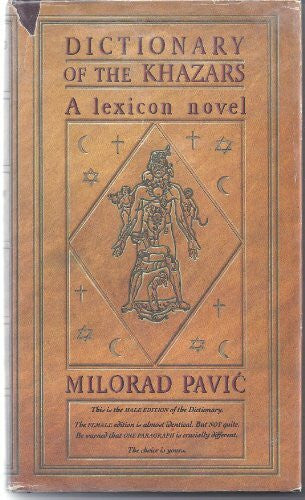 Pavic, Milorad Dictionary of the Khazars: Male Version : A Lexicon Novel