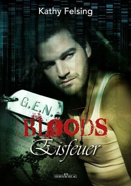 Felsing, Kathy Eisfeuer: G.E.N. Bloods 01