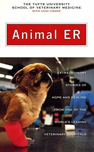 Croke, Vicki Animal Er: Extraordinary Storie of Hope and Healing from One of the World's Leading Veterinary Hospitals