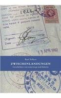 Zwischenlandungen: Geschichten von unterwegs und daheim