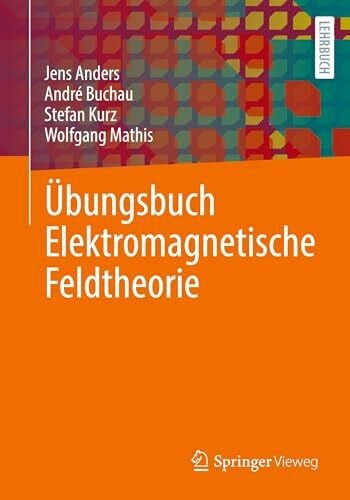 Mathis, Wolfgang Übungsbuch Elektromagnetische Feldtheorie: DE