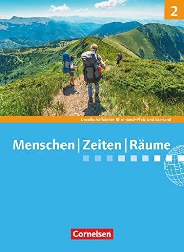 Berger-v. d. Heide, Thomas Menschen-Zeiten-Räume - Gesellschaftslehre / Gesellschaftswissenschaften - Rheinland-Pfalz und Saarland - Ausgabe ab 2014 - Band 2: 7./8. Schuljahr: Schulbuch