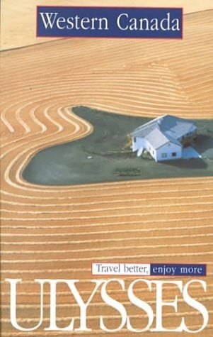 Globetrotter Western Canada (Ulysses Travel Guides)