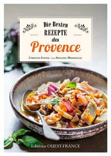 Etienne, Christian Les meilleures recettes de Provence