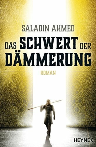 Weinert, Simon Das Schwert der Dämmerung: Roman