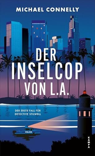 Leeb, Sepp Der Inselcop von L. A.: Der erste Fall für Detective Stilwell (Ein Fall für Detective Stilwell)