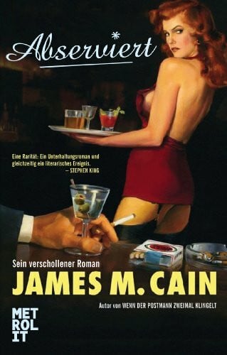 Cain, James M. Abserviert: Roman