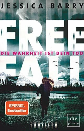 Goga-Klinkenberg, Susanne Freefall – Die Wahrheit ist dein Tod: Thriller