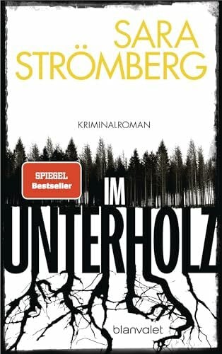 Flegler, Leena Im Unterholz: Kriminalroman - Der Platz-1-Bestseller aus Schweden – preisgekrönt, tiefgründig und hochspannend (Ein Fall für Vera Bergström, Band 1)