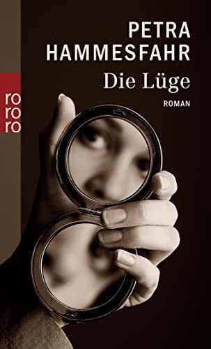 Hammesfahr, Petra Die Lüge