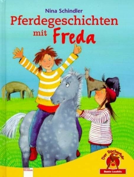Gotzen-Beek, Betina Pferdegeschichten mit Freda (Bunte Lesehits)