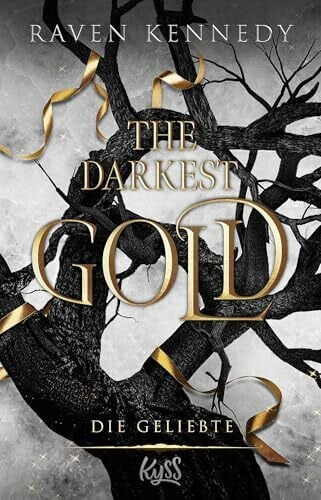 Lamatsch, Vanessa The Darkest Gold – Die Geliebte: Für Leser:innen von Jennifer L. Armentrouts 'Blood and Ash' (The-Darkest-Gold-Reihe, Band 3)