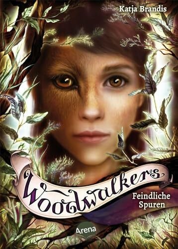 Carls, Claudia Woodwalkers (5). Feindliche Spuren