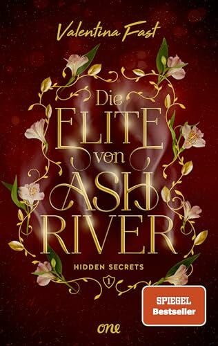 Fast, Valentina Die Elite von Ashriver - Hidden Secrets: Trendthema Dark Academia-Fantasy trifft auf atemberaubende Romance im Herzen von Kanada (Erstauflage mit Farbschnitt, Stickerbogen und Charakterkarte)