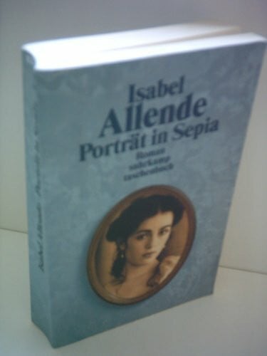 Allende, Isabel Porträt in Sepia: Roman (suhrkamp taschenbuch)